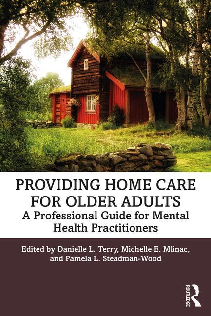 Carte Providing Home Care for Older Adults Danielle L. Terry