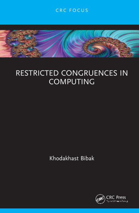 Knjiga Restricted Congruences in Computing Khodakhast Bibak