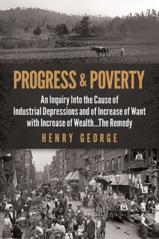 Kniha Progress and Poverty Henry George