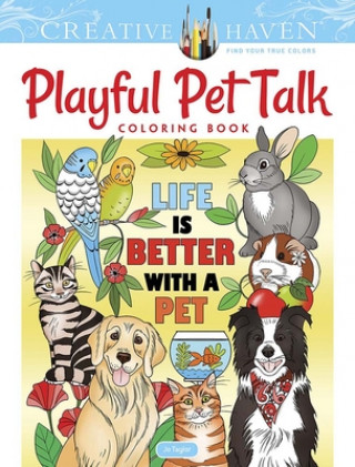 Kniha Creative Haven Playful Pet Talk Coloring Book Jo Taylor