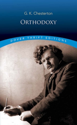 Könyv Orthodoxy G. K. Chesterton