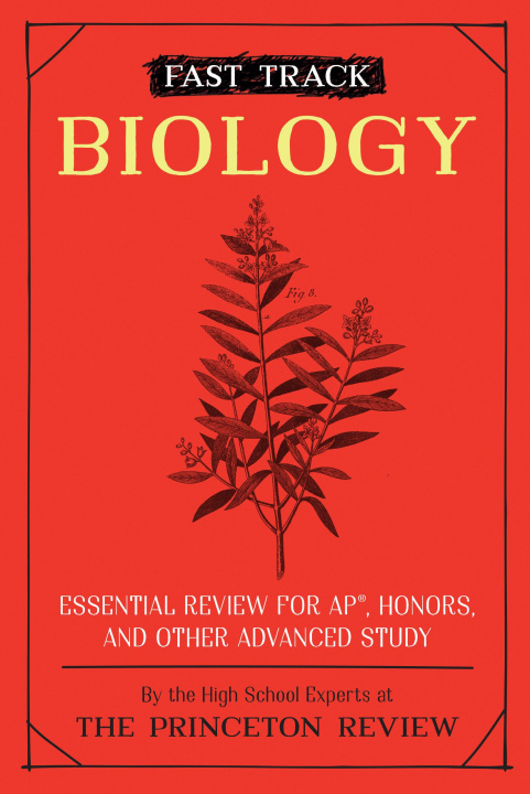 Carte Fast Track: Biology The Princeton Review