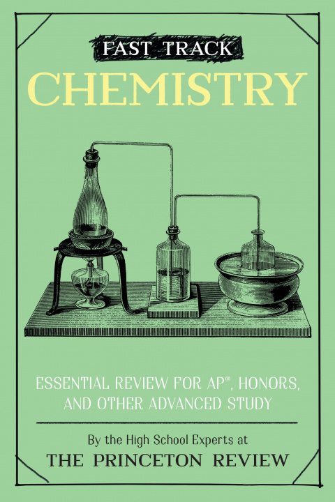 Carte Fast Track: Chemistry The Princeton Review