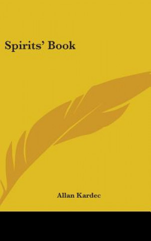 Könyv Spirits' Book Allan Kardec