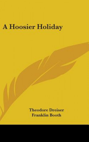 Buch A Hoosier Holiday Theodore Dreiser