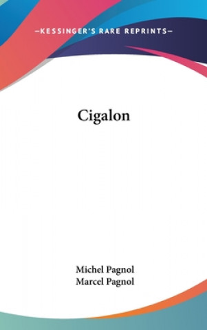 Kniha Cigalon Michel Pagnol