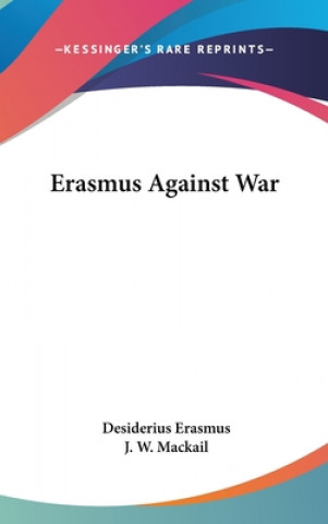 Libro Erasmus Against War Desiderius Erasmus
