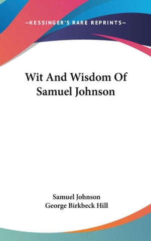 Carte Wit And Wisdom Of Samuel Johnson Samuel Johnson