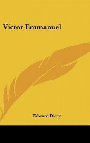 Книга Victor Emmanuel Edward Dicey
