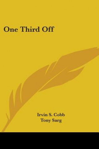 Kniha One Third Off Irvin S. Cobb