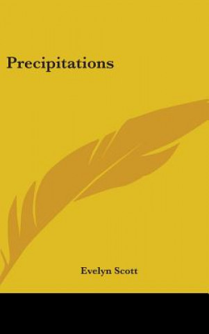 Book Precipitations Evelyn Scott