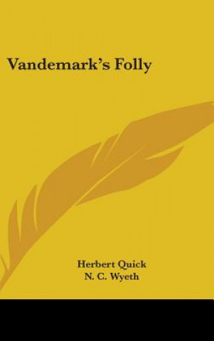 Carte Vandemark's Folly Herbert Quick