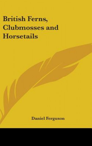 Βιβλίο British Ferns, Clubmosses and Horsetails Daniel Ferguson