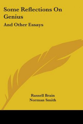 Kniha Some Reflections on Genius: And Other Essays Russell Brain