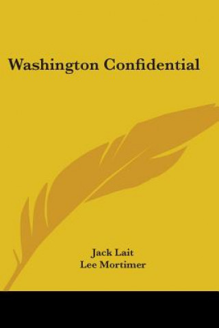 Buch Washington Confidential Jack Lait