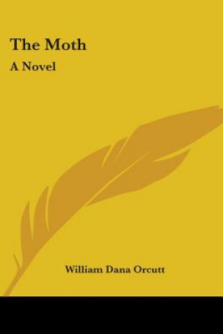Book The Moth William Dana Orcutt