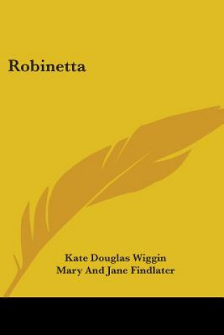 Book Robinetta Kate Douglas Wiggin