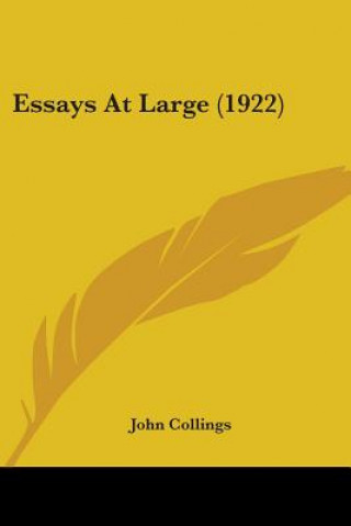 Carte Essays At Large (1922) John Collings