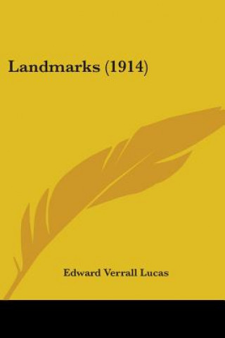 Livro Landmarks (1914) Edward Verrall Lucas