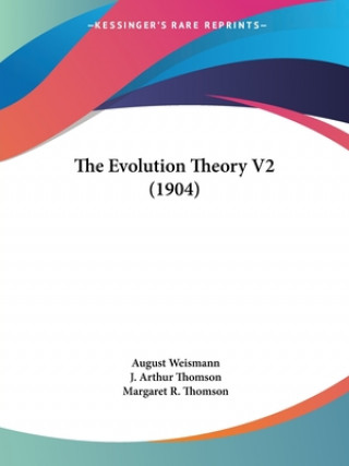 Book The Evolution Theory V2 (1904) August Weismann