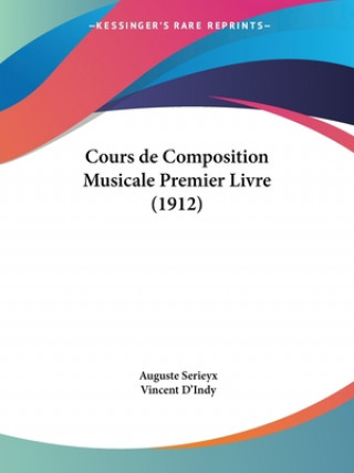 Carte Cours de Composition Musicale Premier Livre (1912) Auguste Serieyx