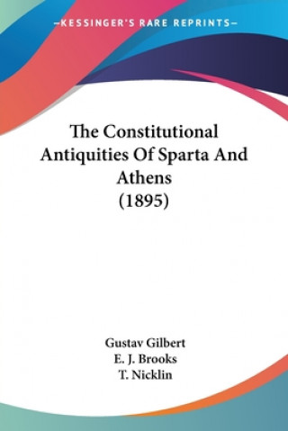 Libro The Constitutional Antiquities Of Sparta And Athens (1895) Gustav Gilbert