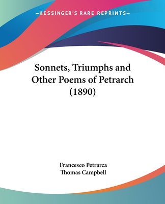 Kniha Sonnets, Triumphs and Other Poems of Petrarch (1890) Francesco Petrarca