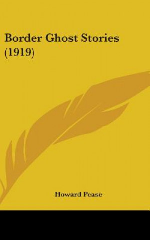 Buch Border Ghost Stories (1919) Howard Pease