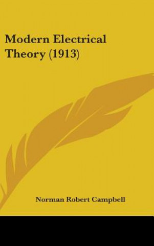 Book Modern Electrical Theory (1913) Norman Robert Campbell