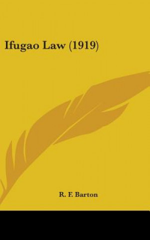 Carte Ifugao Law (1919) R. F. Barton