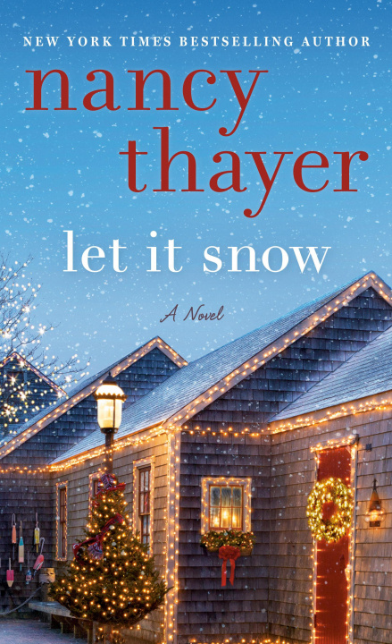 Knjiga Let it Snow Nancy Thayer