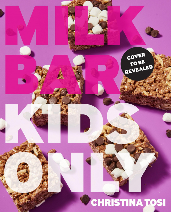 Kniha Milk Bar: Kids Only Christina Tosi