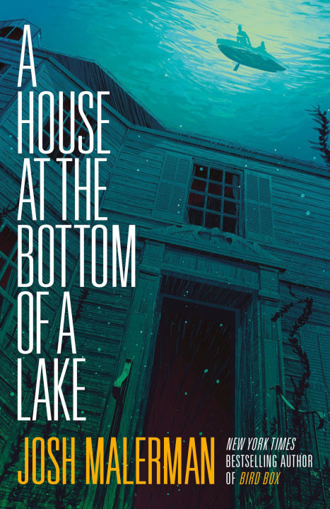 Book House at the Bottom of a Lake Josh Malerman