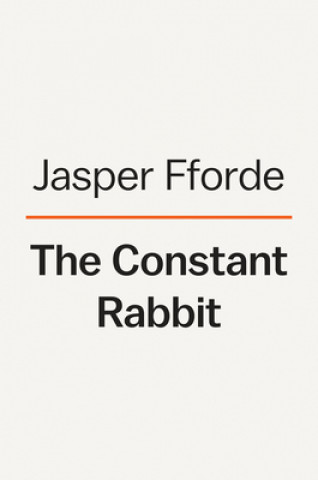 Kniha Constant Rabbit Jasper Fforde