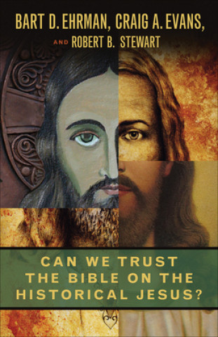 Knjiga Can We Trust the Bible on the Historical Jesus? Bart D. Ehrman
