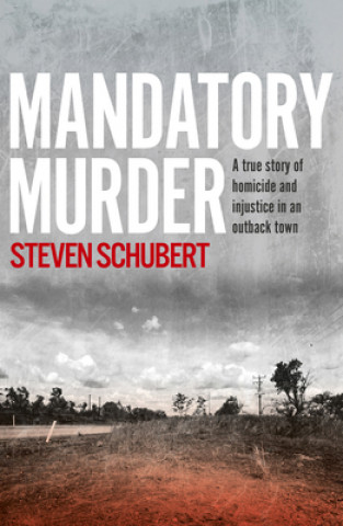 Knjiga Mandatory Murder Steven Schubert