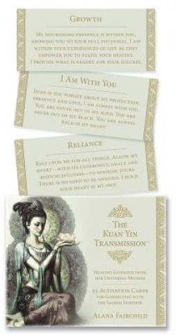 Játék The Kuan Yin Transmission Deck: Healing Guidance from Our Universal Mother Alana Fairchild