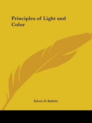 Kniha Principles of Light and Color Edwin D. Babbitt