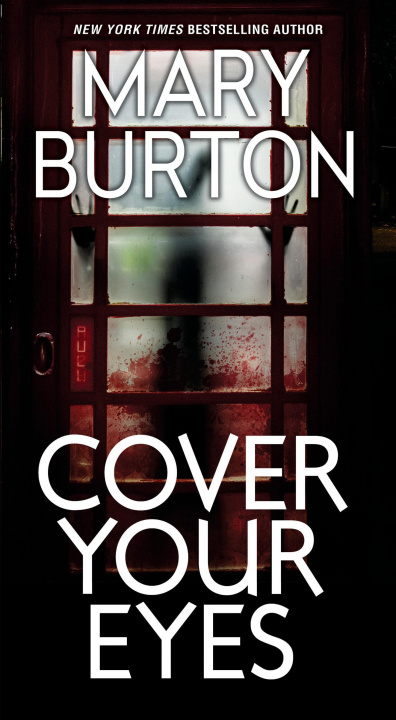 Könyv Cover Your Eyes Mary Burton