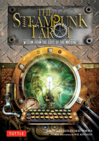 Hra/Hračka The Steampunk Tarot: Wisdom from the Gods of the Machine [With Book(s)] John Matthews