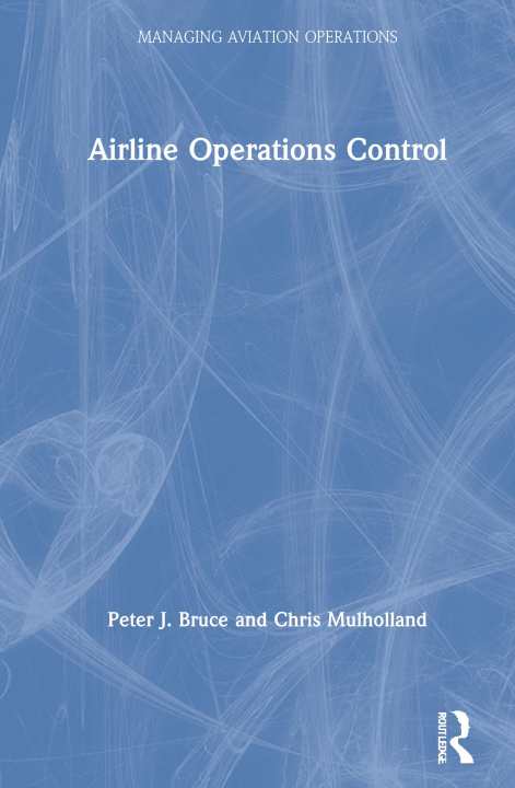 Buch Airline Operations Control Peter J. Bruce
