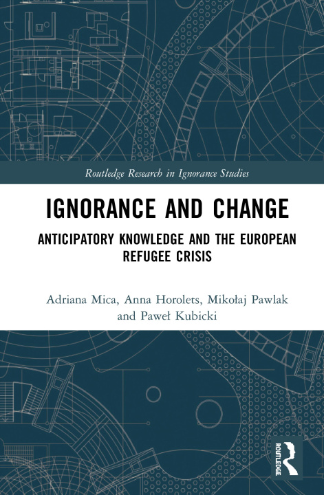Kniha Ignorance and Change Adriana Mica