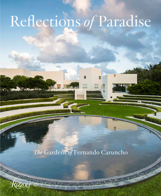 Kniha Reflections of Paradise  The Gardens of Fernando Caruncho Gordon Taylor