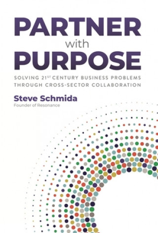 Book Partner with Purpose Steve Schmida