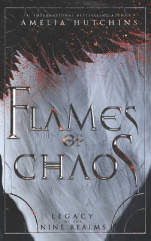 Książka Flames of Chaos Amelia Hutchins