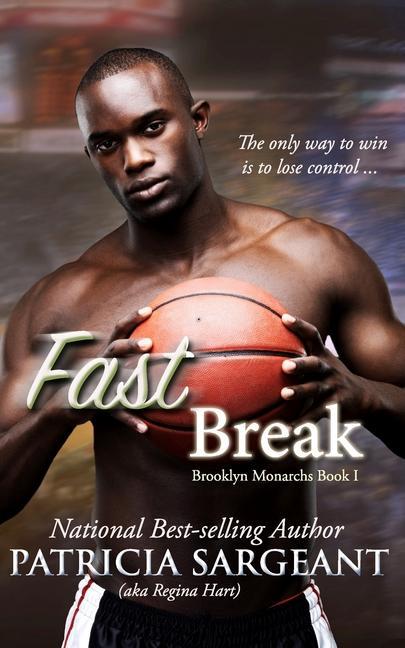 Carte Fast Break: Brooklyn Monarchs, Book I Patricia Sargeant