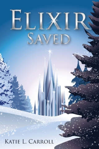 Carte Elixir Saved Katie L. Carroll