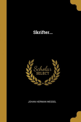 Boek Skrifter... Johan Herman Wessel