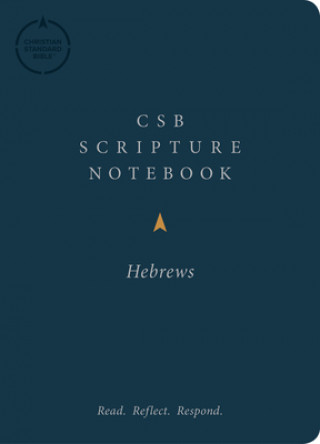 Knjiga CSB Scripture Notebook, Hebrews: Read. Reflect. Respond. Csb Bibles by Holman
