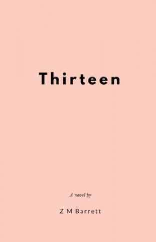 Knjiga Thirteen Z. M. Barrett